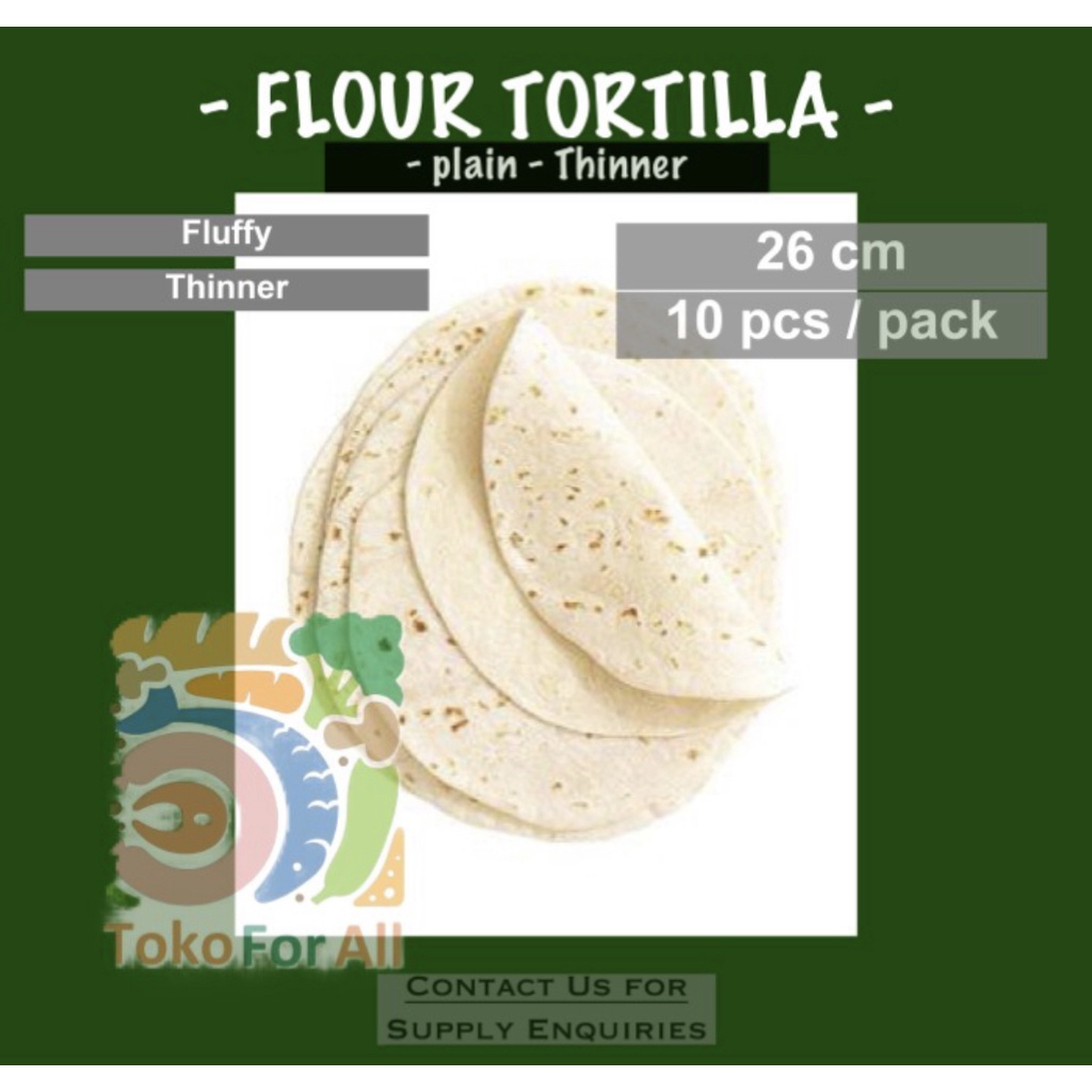 

KEBAB / BURITTO WRAP - WHITE FLOUR TORTILLA (26 CM) FROZEN! LEBIH TIPIS / THINNER
