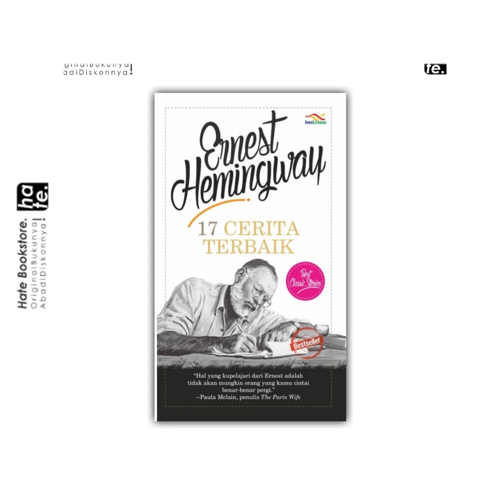 17 Cerita Terbaik Ernest Hemingway - Ernest Hemingway