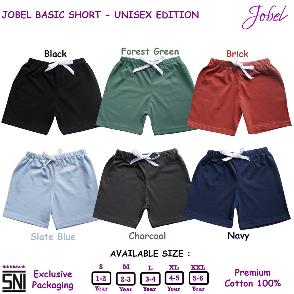 JOBEL BASIC SHORT BASIC EDITION Celana pendek anak celana anak laki-laki / unisex 1-6 Tahun