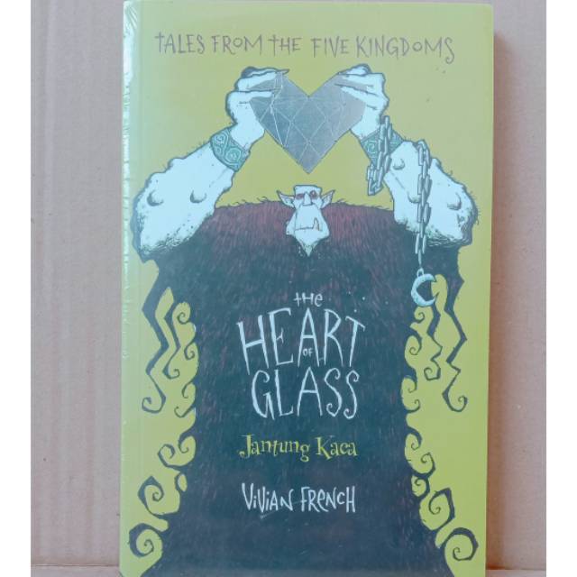 The Heart of Glass (Jantung Kaca)