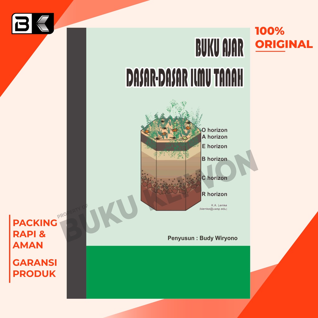 Ilmu Tanah Buku Ajar Dasar-Dasar Ilmu Tanah Budy Wiryono Buku ORIGINAL Buku Ilmu Tanah