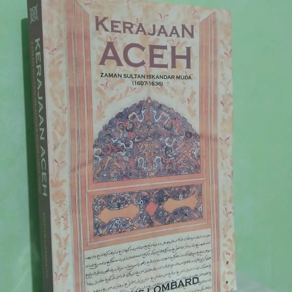 KERAJAAN ACEH ZAMAN SULTAN ISKANDAR MUDA - ORI LANGKA