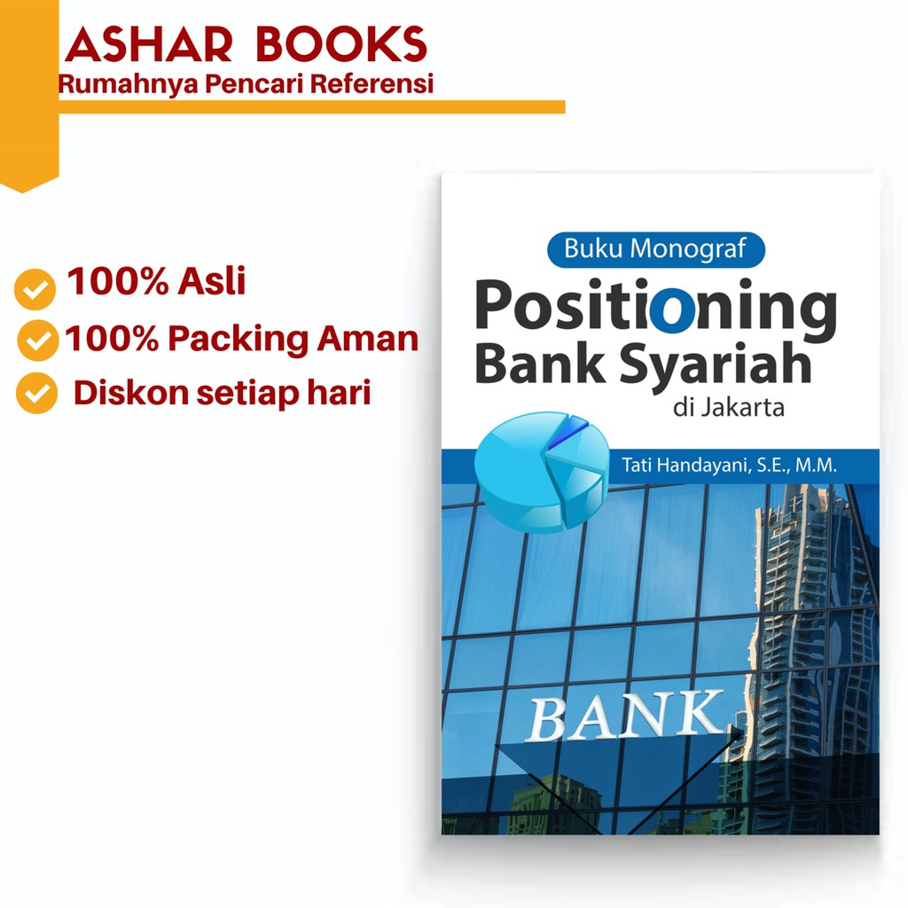 Buku Monograf: Positioning Bank Syariah Di Jakarta