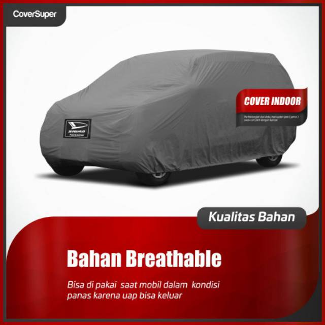 COVERSUPER SARUNG MOBIL TOYOTA CALYA DAIHATSU SIGRA COVER MOBIL DELUXE BODY COVER SUPER PELINDUNG