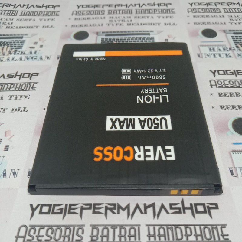 BATRE BATREI BATERAI BATTERY BATTERAY EVERCOSS U50A MAX U50 A U 50A U 50 A MAX (5800 mAh) ORIGINAL B