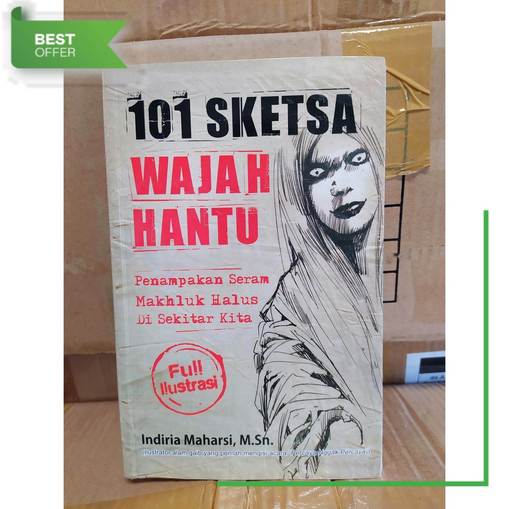 101 Sketsa Wajah Hantu -- Indiria Maharsi, M.Sn