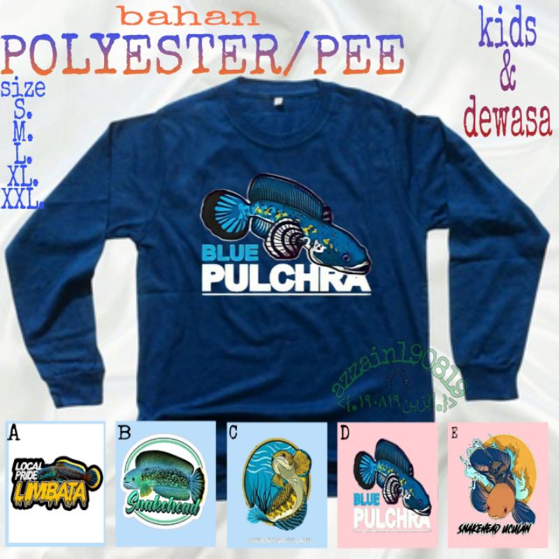 kaos anak channa blue pulchra/snakehead/andrao/stewarti/limbata/auranti/maru/pulchra/barca/marulioid