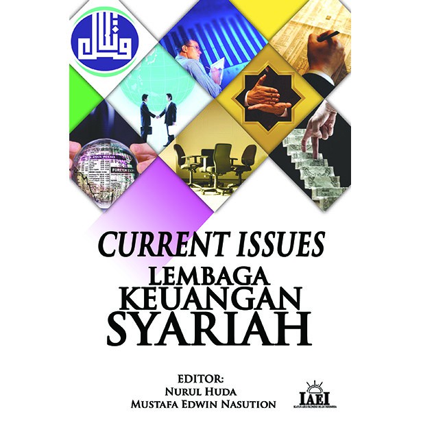 

CURRENT ISSUES LEMBAGA KEUANGAN SYARIAH #Nurul Huda, dkk