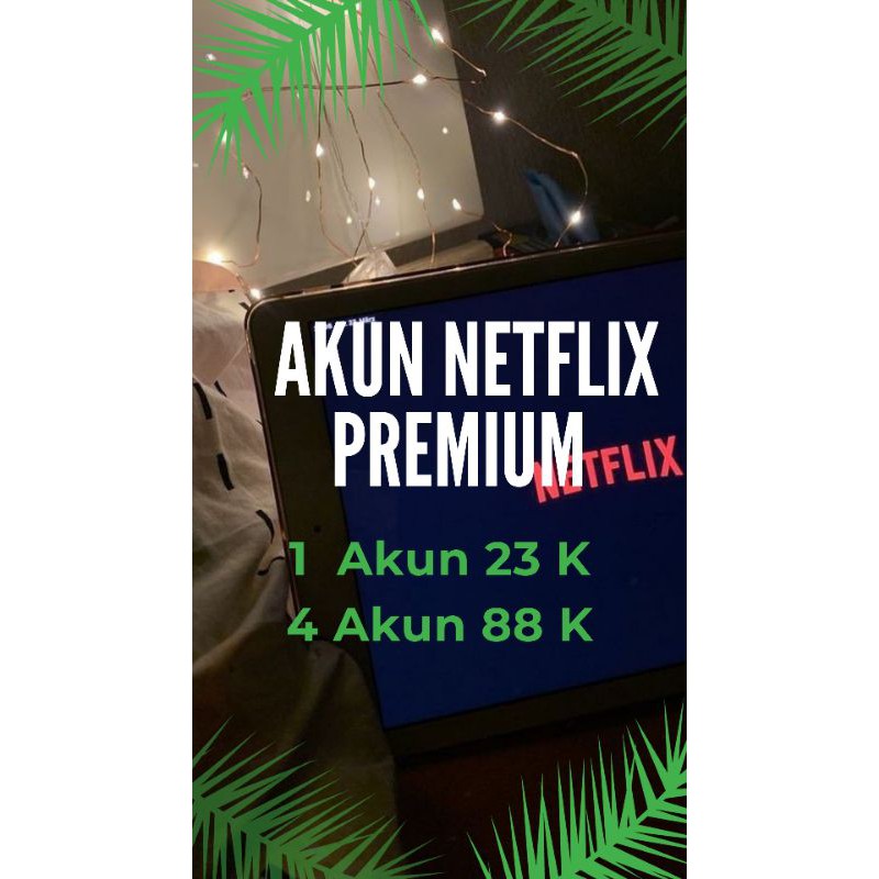 (Terpecaya) AKUN NETFLIX PREMIUM PERBULAN TERMURAH