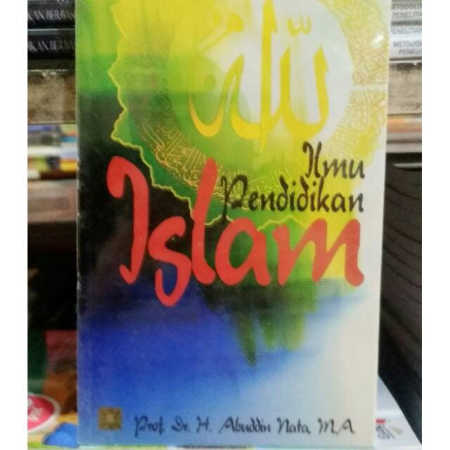 Ilmu pendidikan Islam Prof Dr abuddin nata. Buku original
