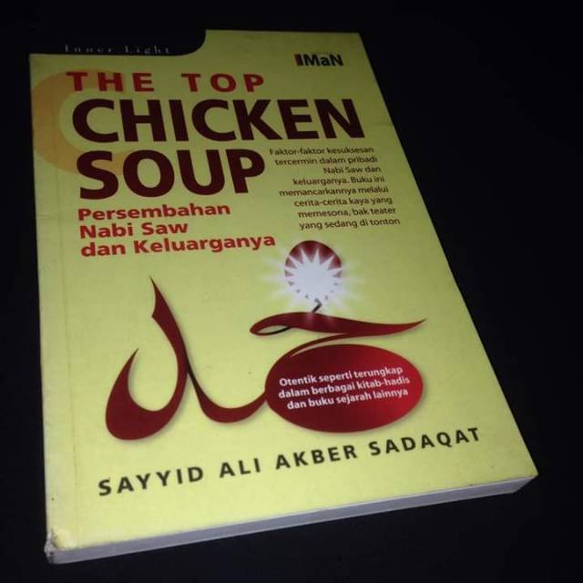 THE TOP CHICKEN SOUP - Persembahan Nabi Saw dan Keluarganya - Sayid Ali Akber Sadaqat - Ahlulbait -