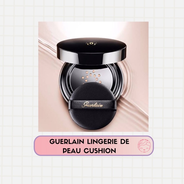 Guerlain Lingerie de peau cushion