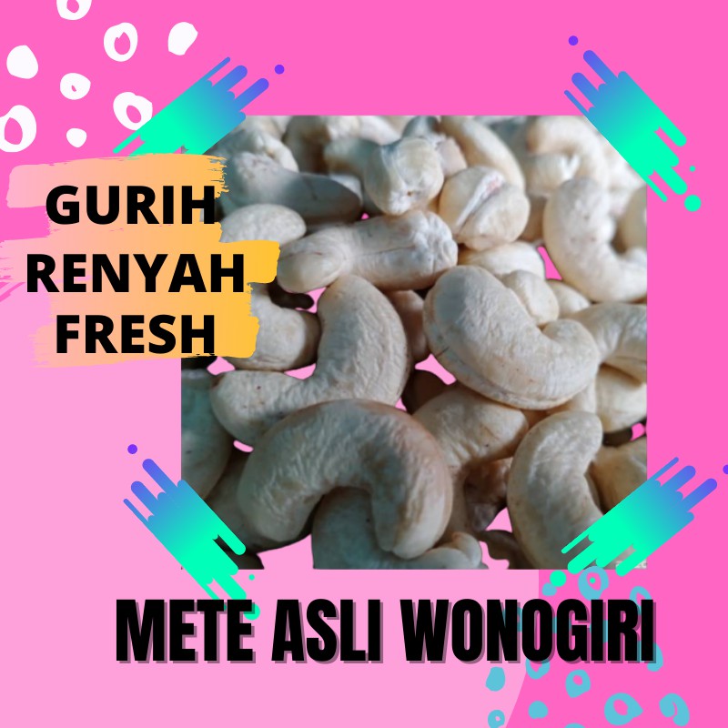 

KACANG METE MEDE MENTAH SUPER ASLI WONOGIRI 100 GR