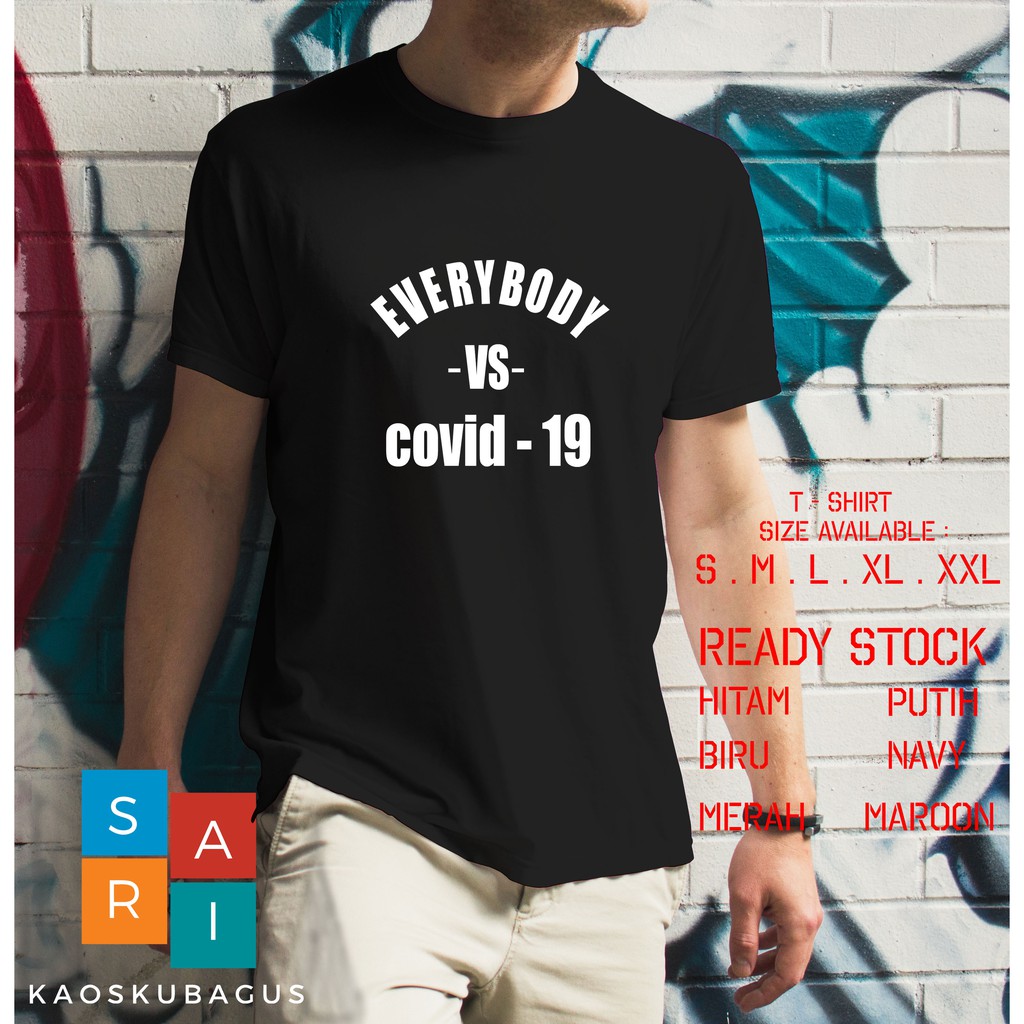 Baju Distro Everybody VS Covid 19 Kaos Pria Keren