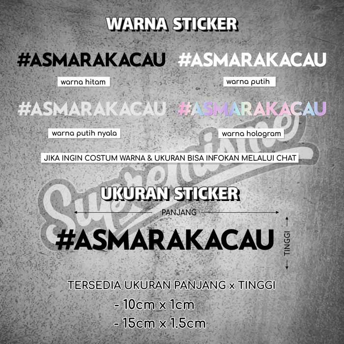 Stiker Asmara Kacau / Sticker kata kata asmara kacau / Stiker Viral #Asmarakacau / Sticker Motor Asmara Kacau Glossy Waterproof / Sticker Hologram Asmara Kacau