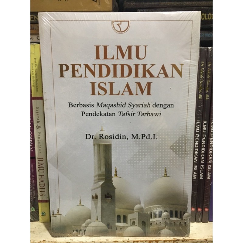 Jual Buku Ilmu Pendidikan Islam| Berbasis Maqashid Syariah Dengan ...