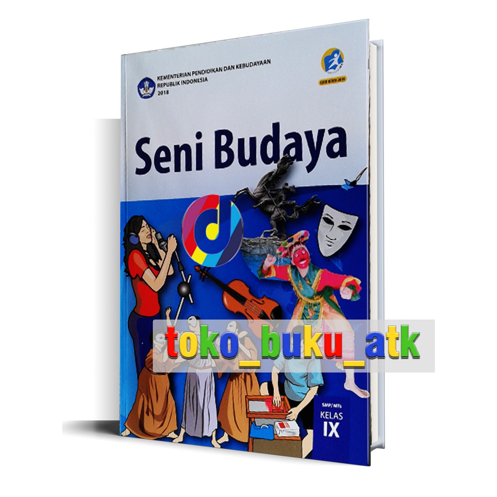 Buku Siswa Seni Budaya SMP Kelas 9 Kurikulum 2013 Edisi Revisi 2018