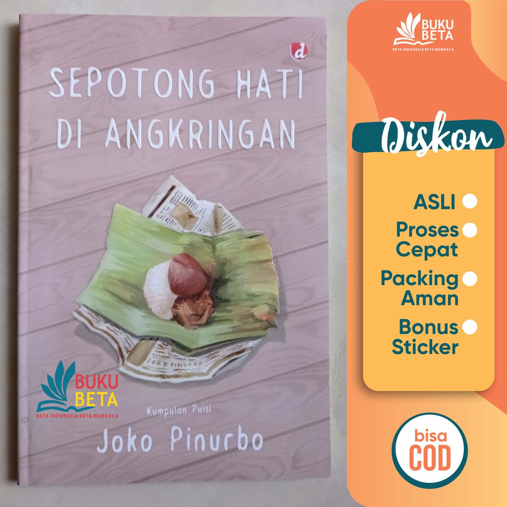 Sepotong Hati Di Angkringan - Joko Pinurbo