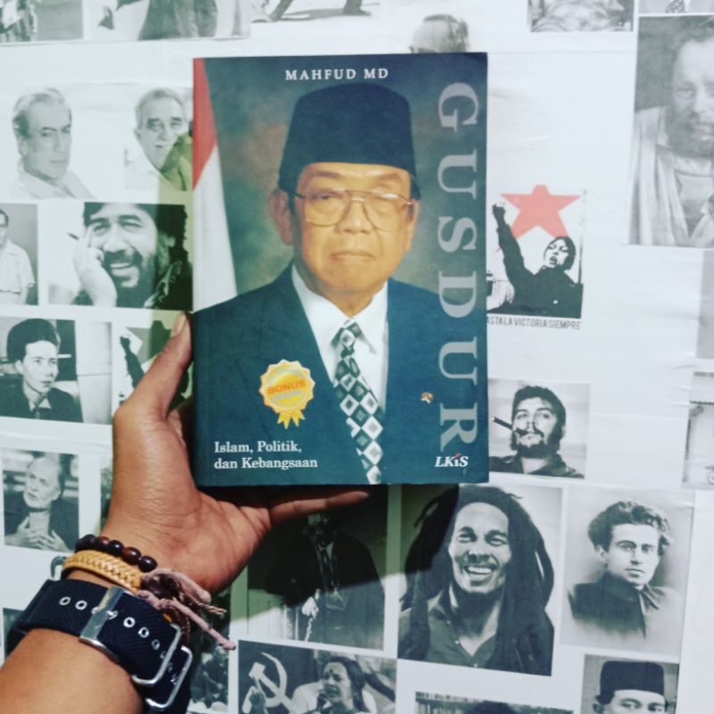Mahfud MD Gus Dur: Islam, Politik dan Kebangsaan | Politik Hukum di Indonesia | Membangun Politik Hu