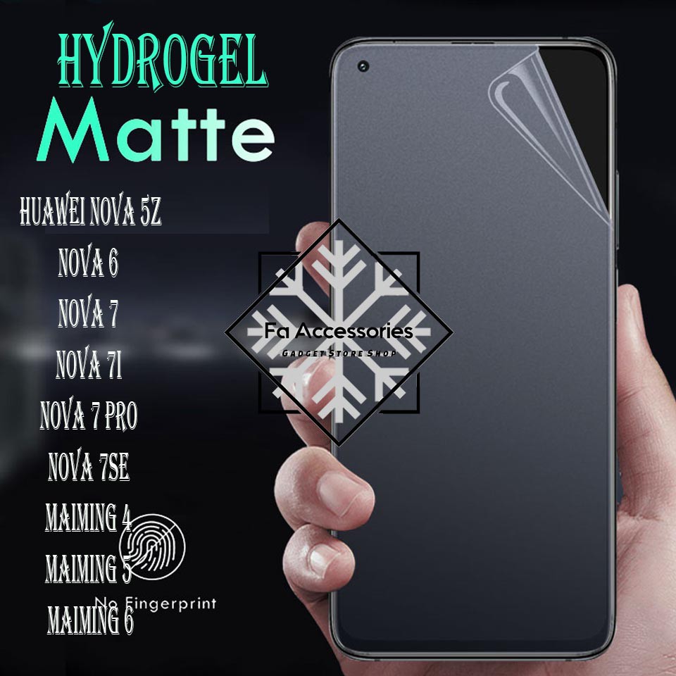 FA ANTI GORES JELLY HYDROGEL MATTE HUAWEI NOVA 5Z 6 7 7I 7PRO 8 8PRO 9 9PRO 9SE PRO SE MAIMING 4 5 6 SCREEN PROTECTOR