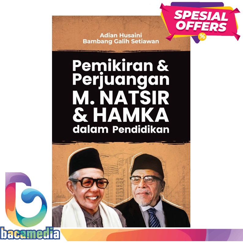 Pemikiran dan Perjuangan M. Natsir dan Hamka dalam Pendidikan