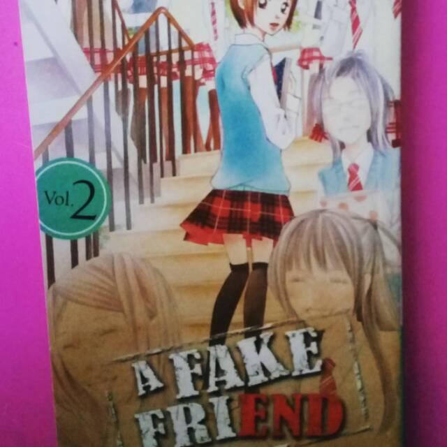 Komik A fake friend vol 2 ( reiko momochi ) tomodachi gokko