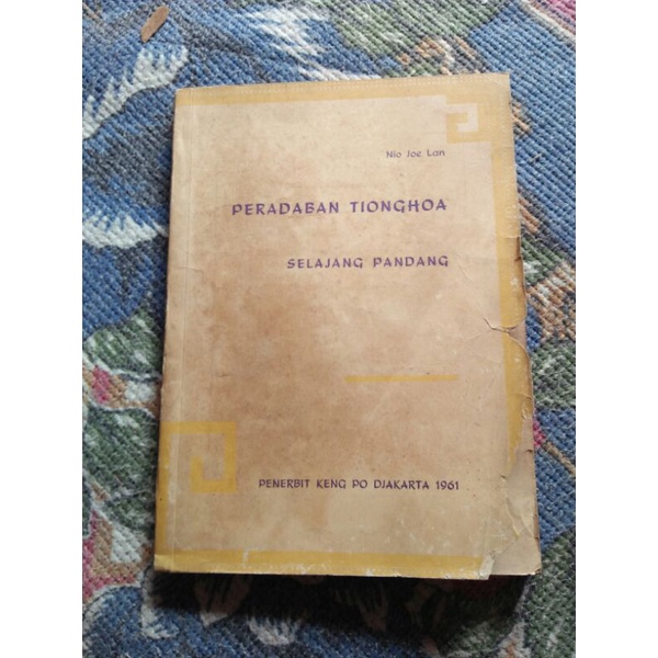 PERADABAN TIONGHOA SELAJANG PANDANG - NIO JOE LAN