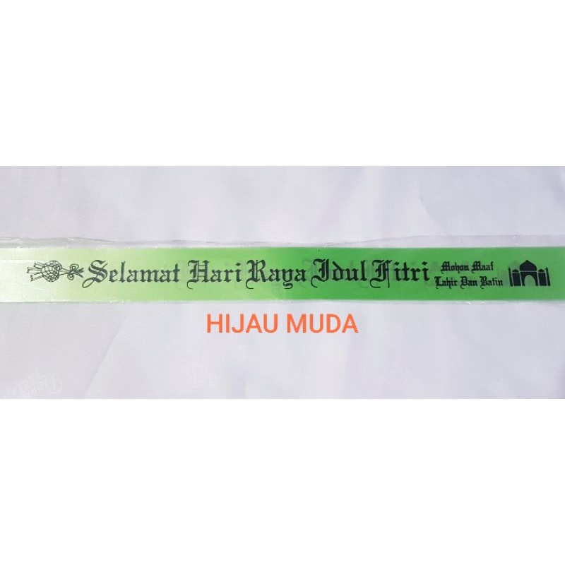PITA SELAMAT IDUL FITRI BAHAN PLASTIK LEBAR 4CM PANJANG 60CM HARGA PER PC