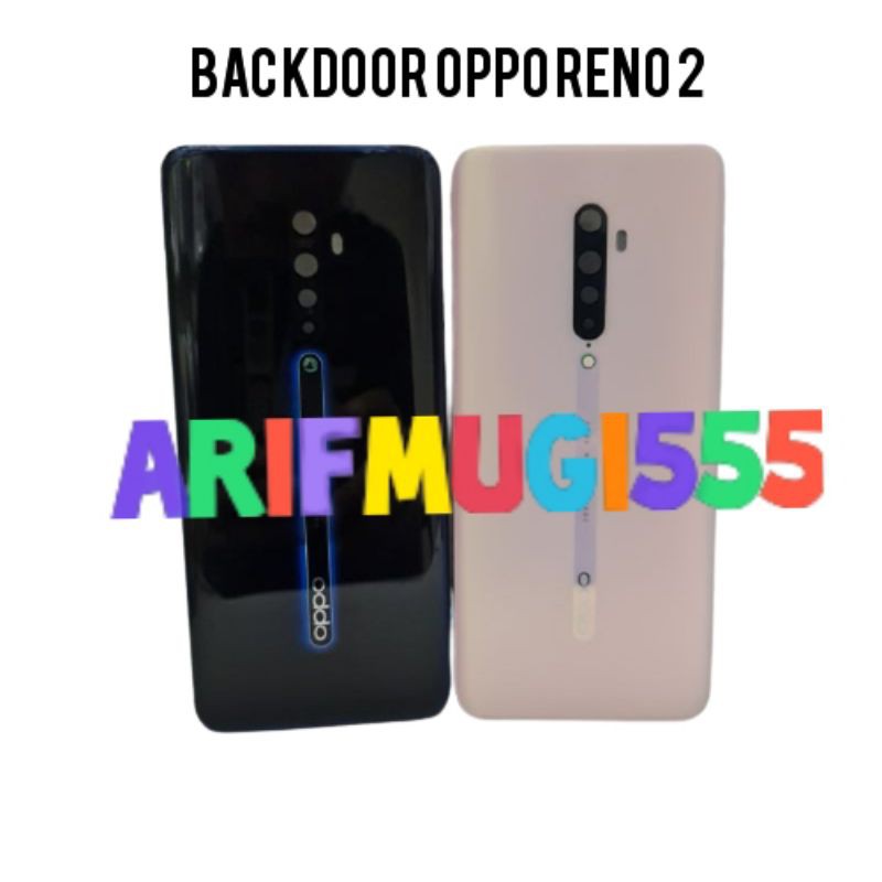 BACKDOOR BACKCOVER TUTUP BELAKANG BACK CASING OPPO RENO 2 ORIGINAL