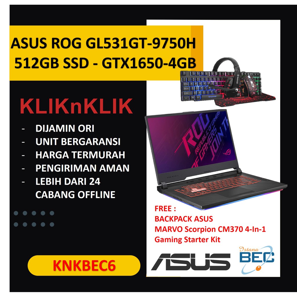 LAPTOP GAMING ASUS ROG GL531GT i7-9750H RAM 16 GB SSD 512GB VGA GTX1650 WIN10 BLACK