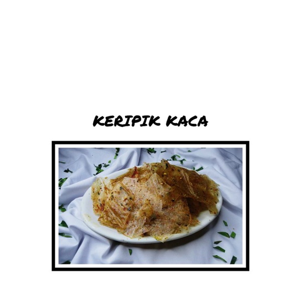 

Keripik Kaca