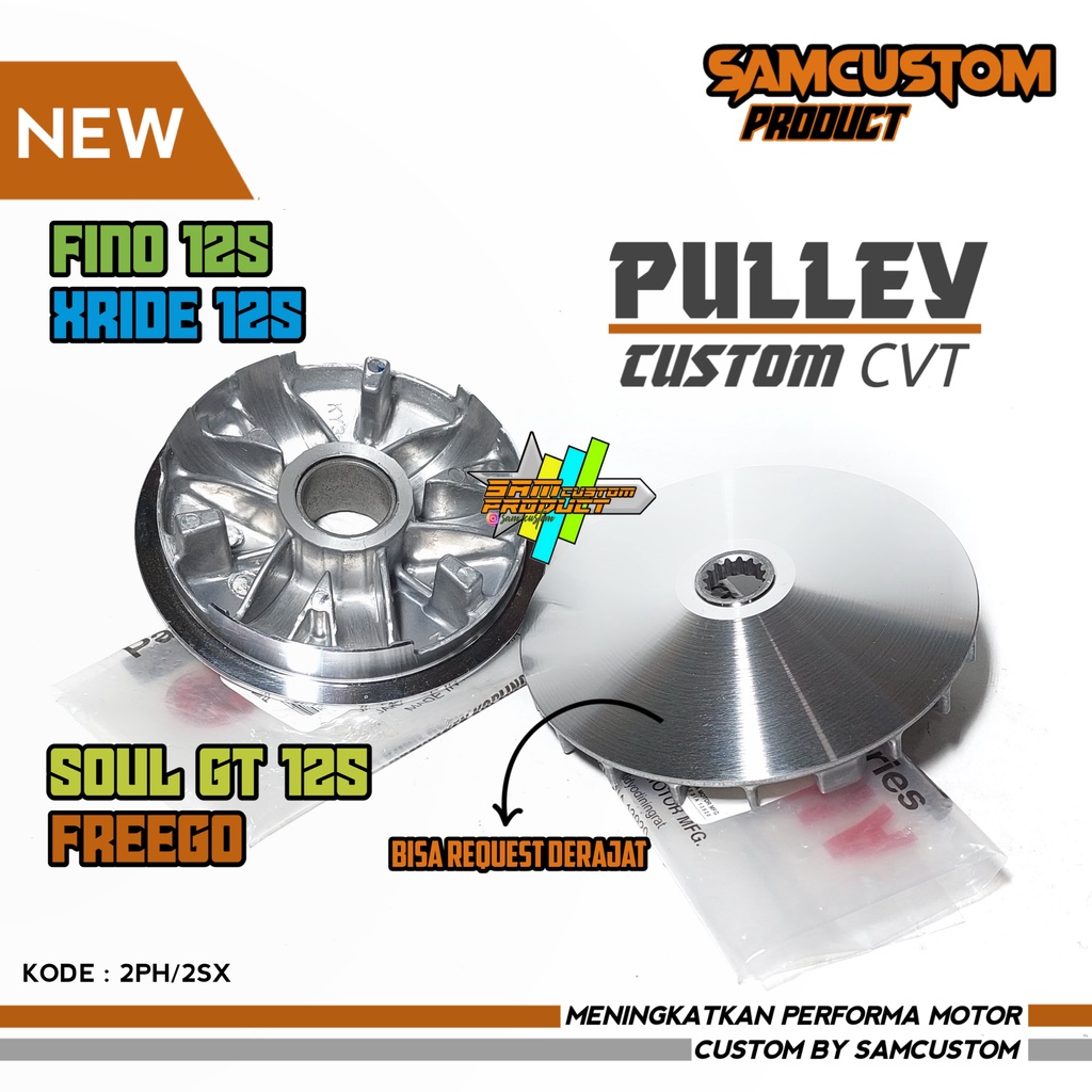 PULLEY SET CUSTOM FINO 125 XRIDE125 SOUL 125 FREEGO 2PH