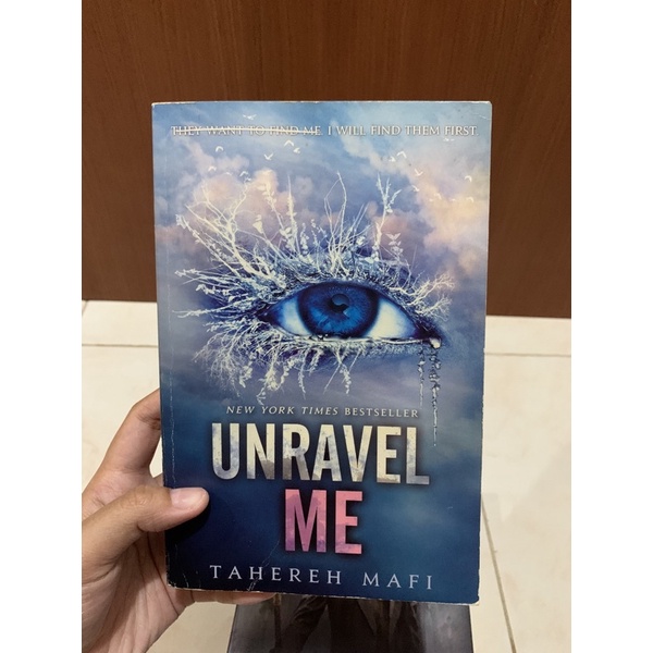 Unravel Me by Tehereh Mafi PRELOVED