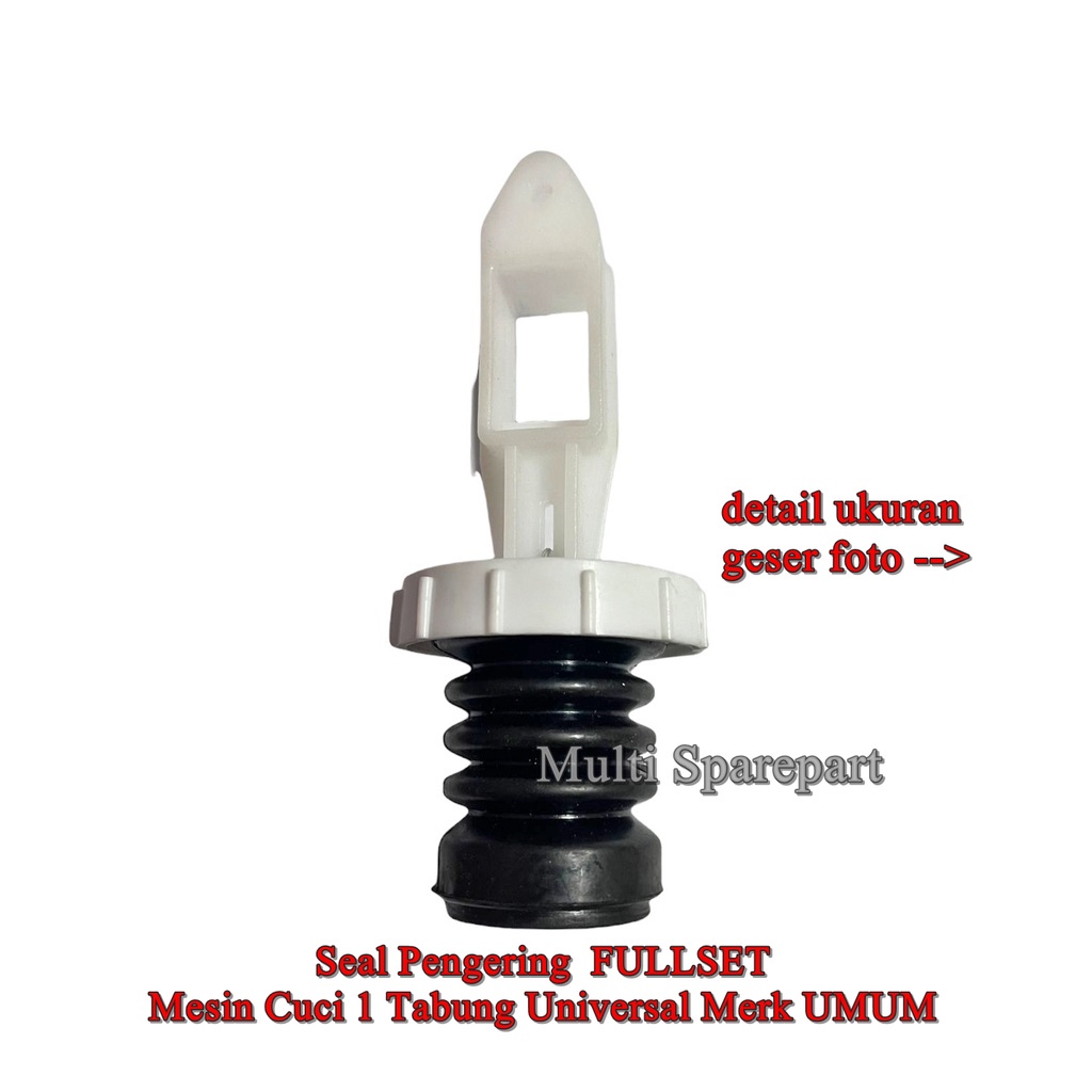 Seal Klep Pembuangan Mesin Cuci 1 Tabung Universal top loading FULLSET