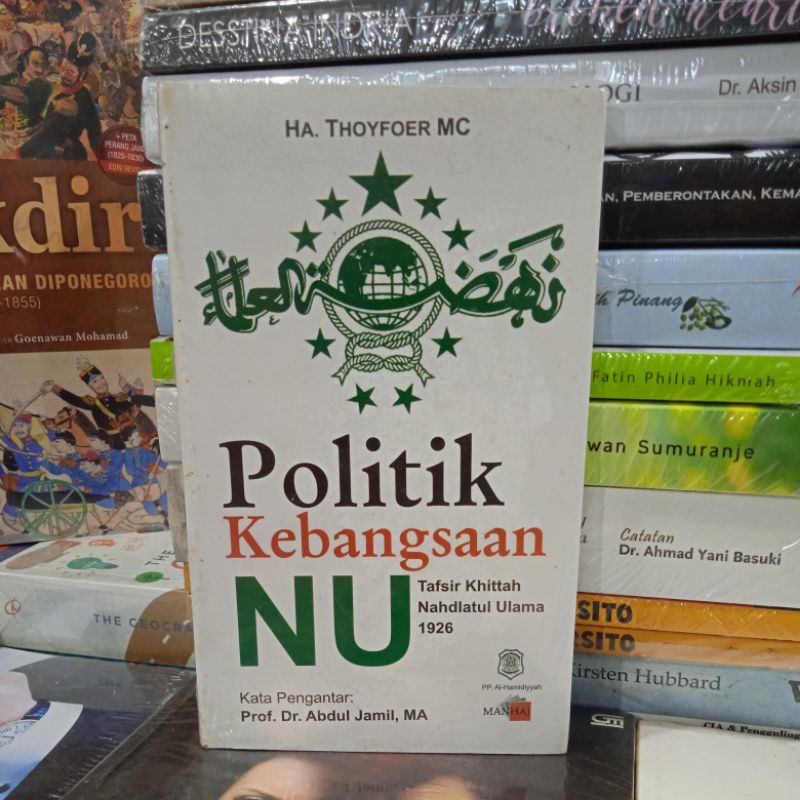 Politik Kebangsaan NU Tafsir Khittah Nahdlatul Ulama 1926