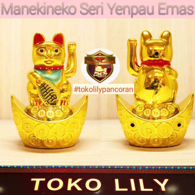 Manekineko Yuanbao / Kucing Hoki Emas Yenpau / Maneki neko Emas / Pajangan Kucing Hoki