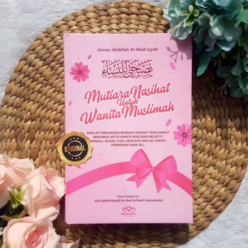 (BUKU ISLAM) MUTIARA NASIHAT UNTUK WANITA MUSLIMAH