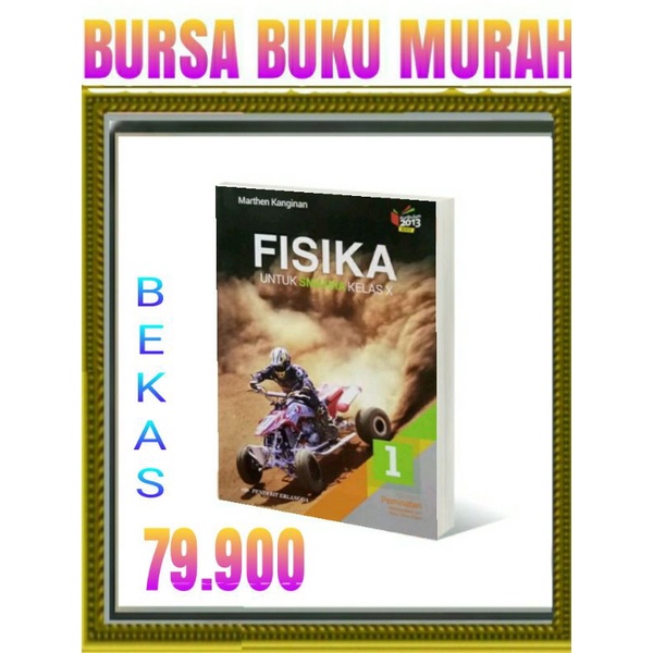 

Buku Fisika Kelas 10 X SMA K13N Erlangga Kelompok Peminatan Original Fisika Kelas 10