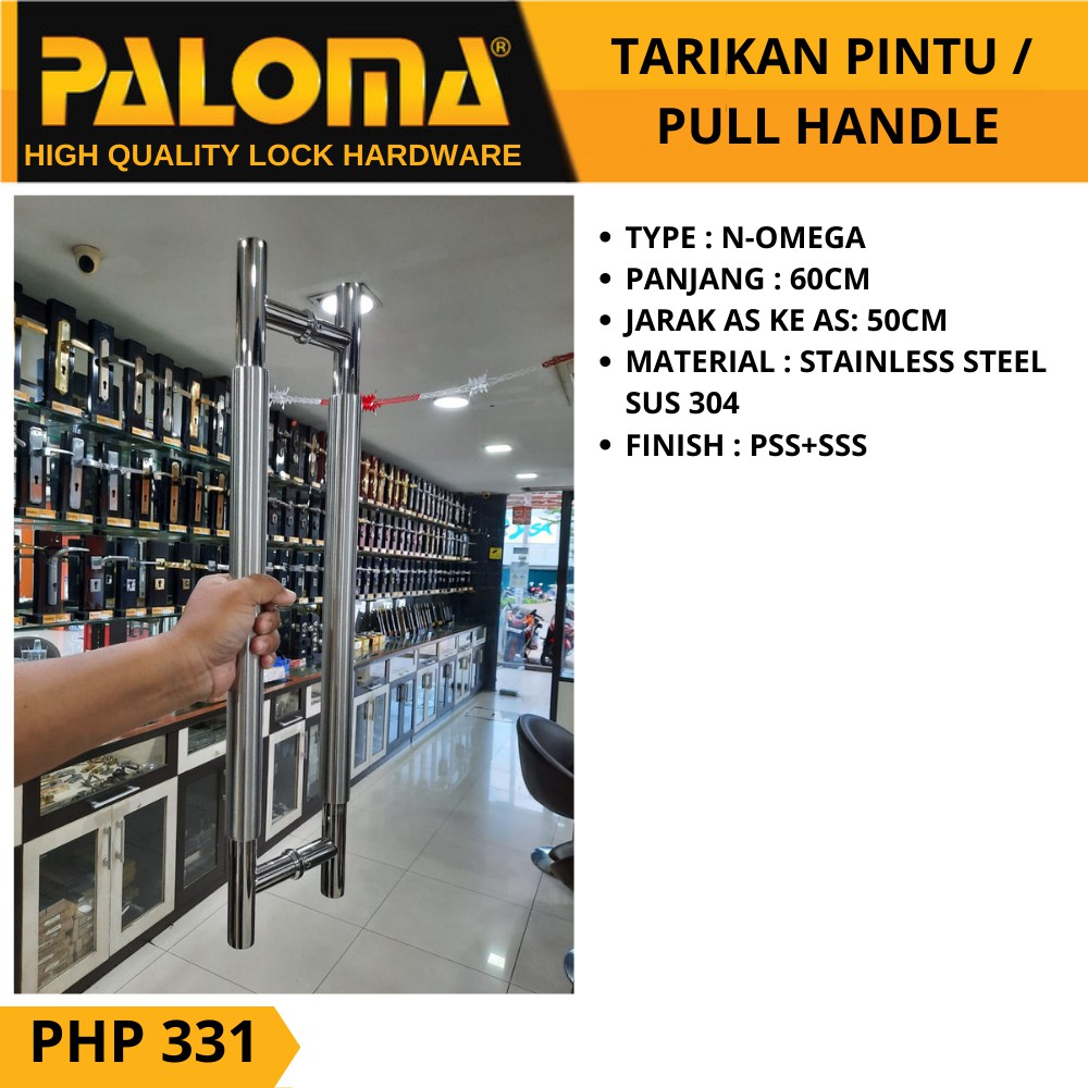 PALOMA PHP 331 TARIKAN GAGANG PINTU PULL HANDLE N-OMEGA 60 CM STAINLES