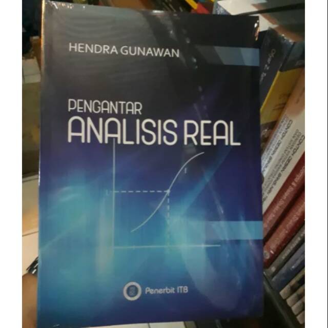 Jual Pengantar Analisis Real Hendra Gunawan / ITB ORIGINAL | Shopee ...