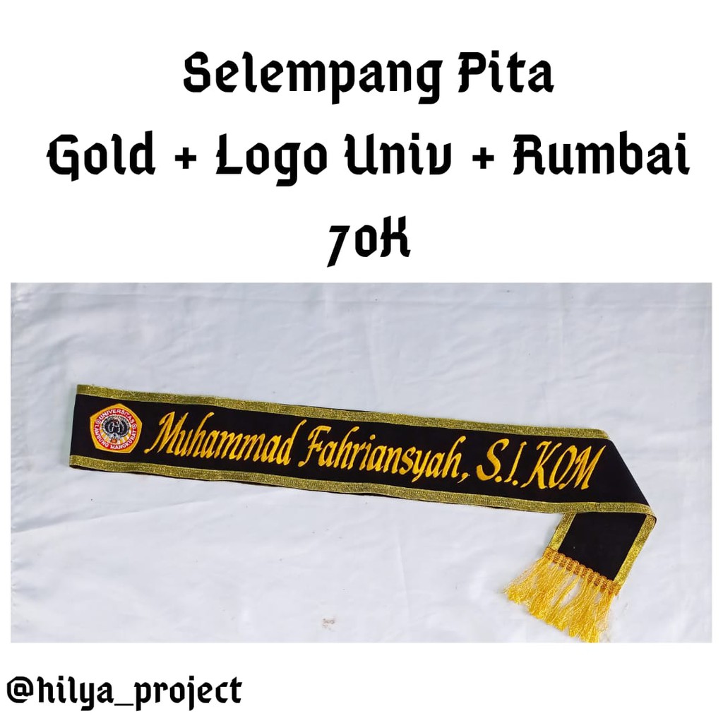 

Selempang Pita+ Logo+ Rumbai