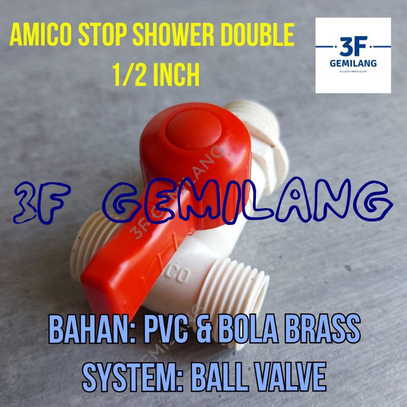 Amico Kran Stop Shower DOUBLE 1/2&quot; PVC BOLA KUNINGAN THE BEST QUALITY