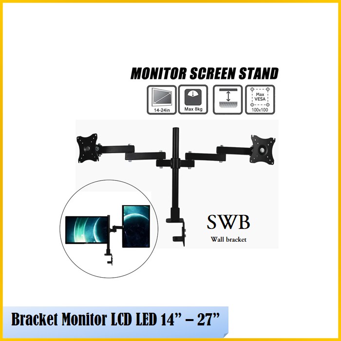 Bracket Monitor 14 - 27 inch, Dual Monitor LED LCD 14 - 27 inch Fleksibel Customization