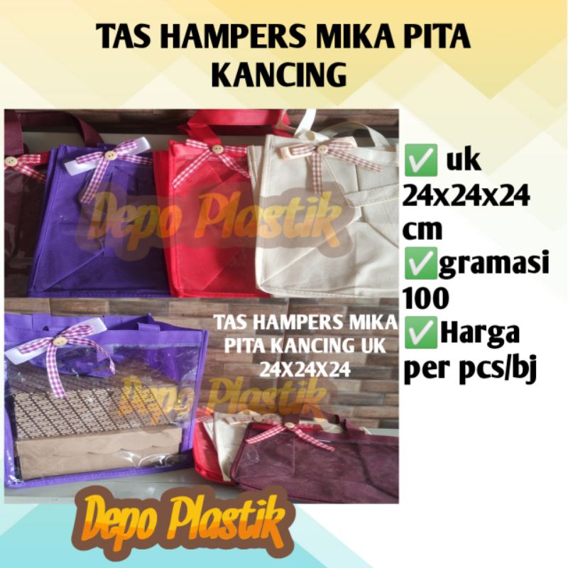 

(HARGA 1PCS) TAS HAMPERS MIKA PITA KANCING SPOUNBOND UK 24X24X24CM