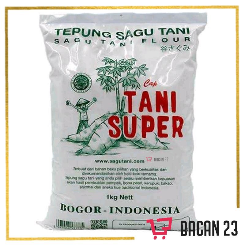 Tepung Sagu Tani Bogor Cap Tani Super ( 1kg ) / Tepung Tapioka / Bacan 23 - Bacan23