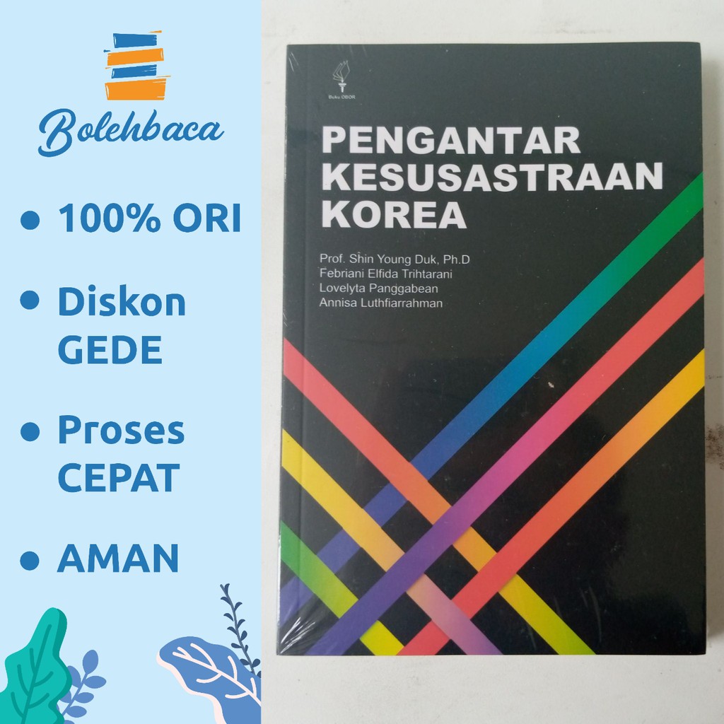 

Pengantar Kesusastraan Korea oleh Shin Young Duk - Buku Obor