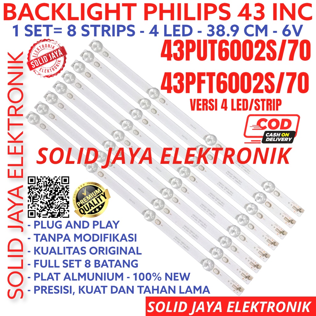 BACKLIGHT TV LED PHILIPS 43 INC 43PUT6002 43PFT002 VERSI 4K 4LED 43PUT6002S 43PFT002S 43PUT6002S/70 43PFT002S/70 LAMPU BL 43PFT 43PUT 4LED 4 LAMPU PER BARIS 43INCH 43INC 43IN 43 INCH IN