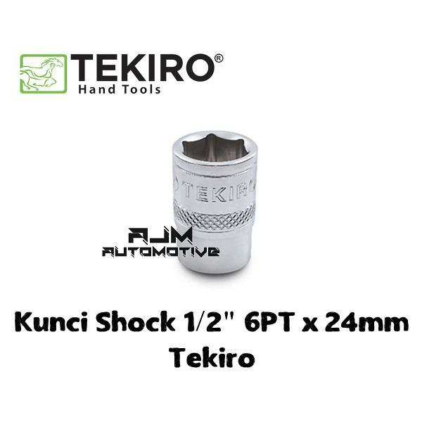 Mata Shock/ Kunci Sock 1/2" 6PT 24mm Tekiro Sok