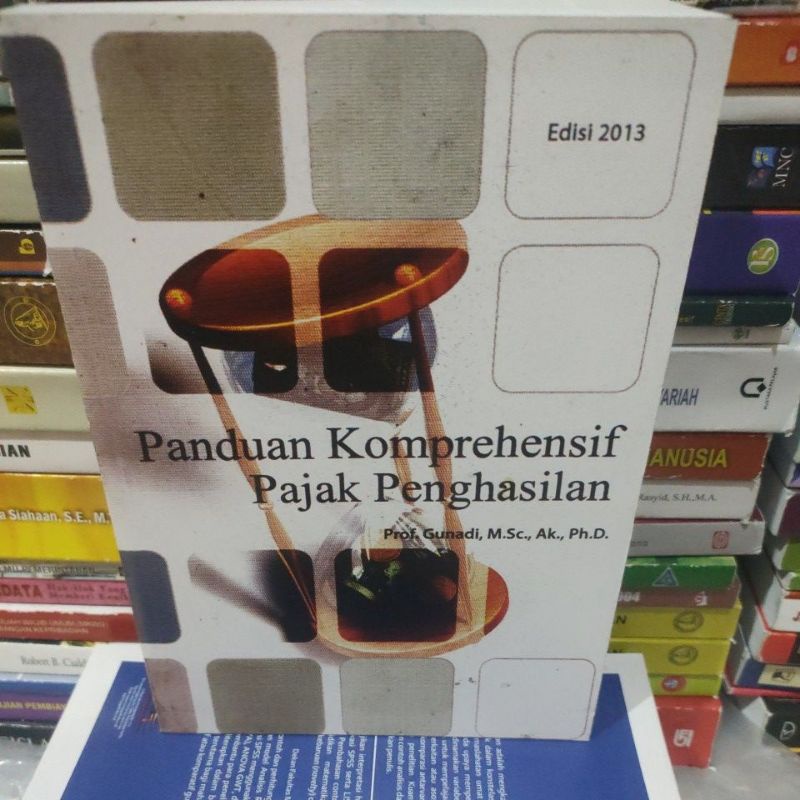 

panduan kompreshensif pajak penghasilan by Gunadi