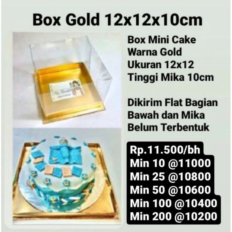 

Box mini cake warna gold ukuran 12x12 tinggi mika 10cm